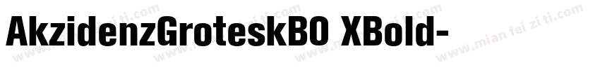 AkzidenzGroteskB0 XBold字体转换